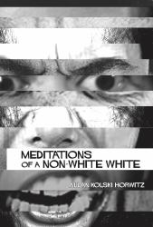 Meditations of a Non-White White