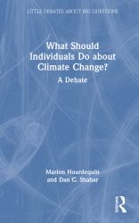 What Should Individuals Do about Climate Change? : A Debate