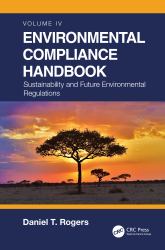 Environmental Compliance Handbook : Sustainability and Future Environmental Regulations