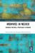 Midwives in Mexico : Situated Politics, Politically Situated