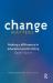 Change Matters : Making a Difference in Education and Training