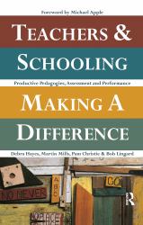Teachers and Schooling Making a Difference : Productive Pedagogies, Assessment and Performance