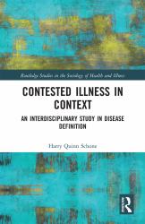 Contested Illness in Context