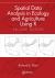 Spatial Data Analysis in Ecology and Agriculture Using R Spatial Data Analysis in Ecology and Agriculture Using R