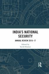 India's National Security : Annual Review 2016-17