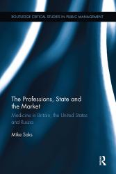 The Professions State and the Market