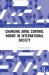 Changing Arms Control Norms in International Society Changing Arms Control Norms in International Society
