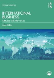 International Business : Attitudes and Alternatives