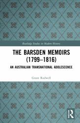 The Barsden Memoirs (1799-1816)