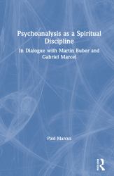 Psychoanalysis As a Spiritual Discipline