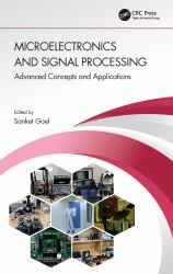 Microelectronics and Signal Processing : Advanced Concepts and Applications