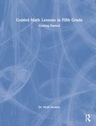 Guided Math Lessons in Fifth Grade : Getting Started