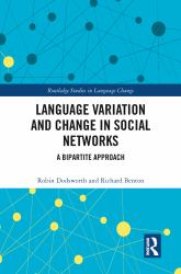 Language Variation and Change in Social Networks