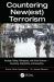 Countering New(est) Terrorism : Hostage-Taking, Kidnapping, and Active Violence -- Assessing, Negotiating, and Assaulting