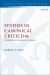 Studies in Canonical Criticism : Reading the New Testament As Scripture