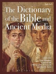 The Dictionary of the Bible and Ancient Media