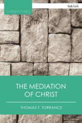 The Mediation of Christ