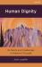 Human Dignity : Its Roots and Challenges in Western Thought