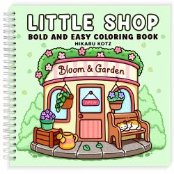Little Shop : Bold and Easy Coloring Book for Adults and Teens