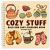 Cozy Stuff : Bold and Easy Coloring Book for Adults and Kids with Warm and Hygge-Inspired Designs for Relaxation