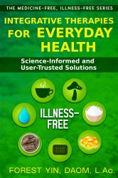 Integrative Therapies for Everyday Health : Science-Informed and User-Trusted Solutions