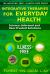 Integrative Therapies for Everyday Health : Science-Informed and User-Trusted Solutions