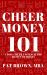 CheerMoney101 : Using Cheer to Teach the Basics of Money