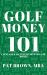 GolfMoney101 : Using Golf to Teach the Basics of Money