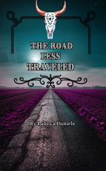 The Road Less Traveled : Road Less Traveled
