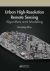 Urban High-Resolution Remote Sensing : Algorithms and Modeling