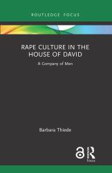 Rape Culture in the House of David : A Company of Men