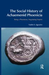 The Social History of Achaemenid Phoenicia