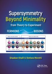 Supersymmetry Beyond Minimality : From Theory to Experiment