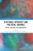 Electoral Integrity and Political Regimes Electoral Integrity and Political Regimes