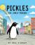 Pickles : The Lonely Penguin Pickles : The Lonely Penguin