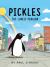 Pickles : The Lonely Penguin Pickles : The Lonely Penguin