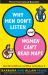 Why Men Don't Listen and Women Can't Read Maps
