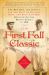 The First Fall Classic : The Red Sox, the Giants, and the Cast of Players, Pugs, and Politicos Who Reinvented the World Series In 1912