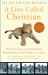 A Lion Called Christian : The True Story of the Remarkable Bond Between Two Friends and a Lion