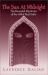 The Sun at Midnight : The Revealed Mysteries of the Ahlul Bayt Sufis