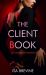 The Client Book : A Catalog of Hungers