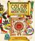 Color the Forgotten World of Ancient Mexico : See What They Wanted Burned. Relax with Their Vivid Art, Rich Symbols That Echo an Amazing Culture While Learning Its Rich History