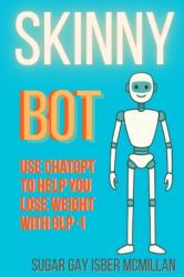 Skinny Bot : Use ChatGPT to Lose Weight with GLP-1