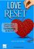 Love Reset : Recharge & Reconnect Your Relationship in One Week by Sugar Gay Isber Mcmillan
