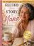 Record Your Story, Nana : 400+ Questions to Help Nana Share Her Life, Memories and Wisdom by Sugar Gay Isber McMillan