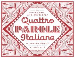 Quattro Parole Italiane : 12 Notecards and Envelopes