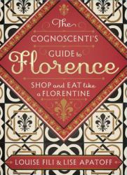 Cognoscenti's Guide to Florence