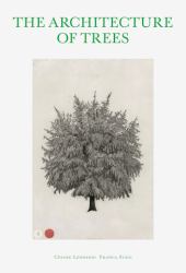 The Architecture of Trees