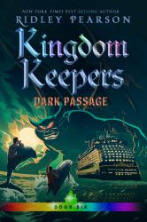 Kingdom Keepers VI : Dark Passage