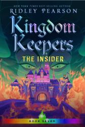 Kingdom Keepers VII: the Insider